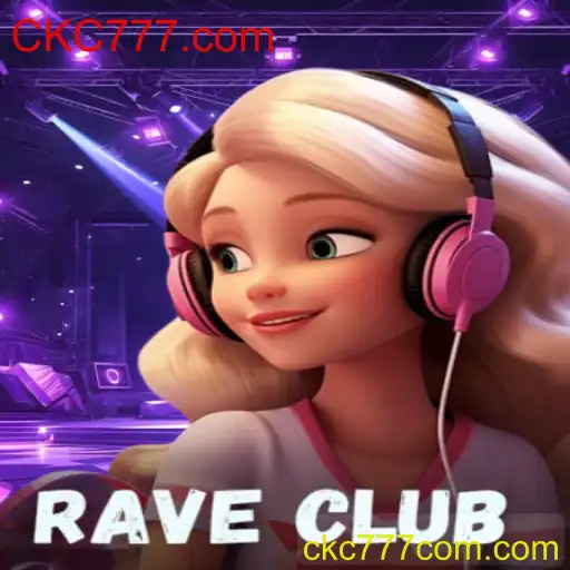 Descubra a emoção de RaveClub com CKC777.com
