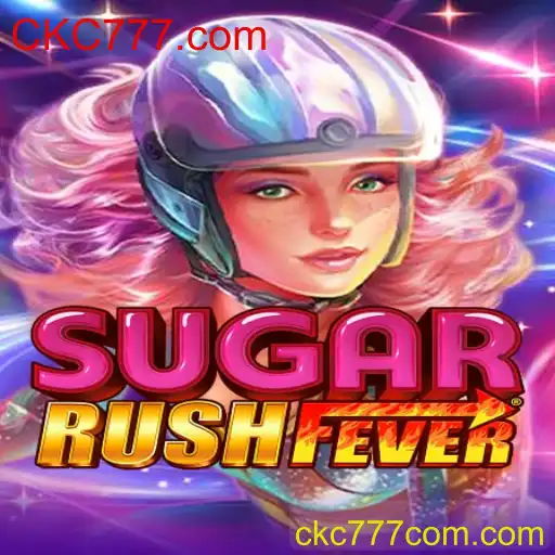 Explorando o Universo de SugarRushFever no CKC777.com